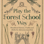 Play the Forest School Way Bookcover